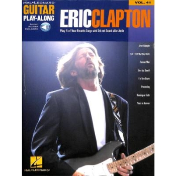 Eric Clapton (+online audio) : Guitar Playalong Vol.41 Songbook Vocal/Guitar/Tab