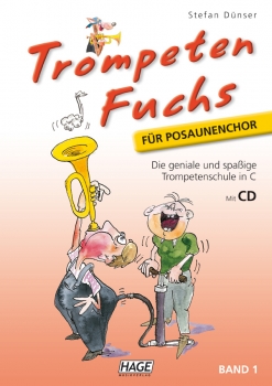 Hage Trompeten Fuchs Band 1, Ausgabe in C für Posaunenchor (mit CD)