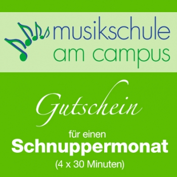 Gutschein Schnuppermonat "Musikschule am Campus"