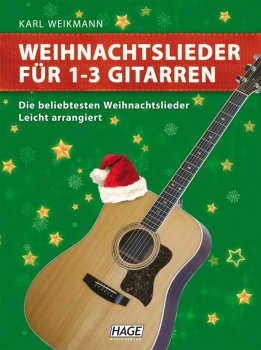 HAGE   Weihnachtslieder für 1-3 Gitarren - leicht arrangiert