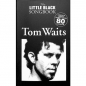 Preview: The little black songbook Tom Waits
