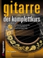 Preview: Gitarre. Der Komplettkurs