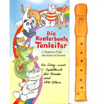 Die kunterbunte Tonleiter (Sopranblockflöte)