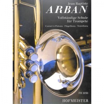 Vollständige Schule für Trompete komplett, Arban