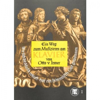 Ein Weg zum Musizieren am Klavier, Otto Irmer