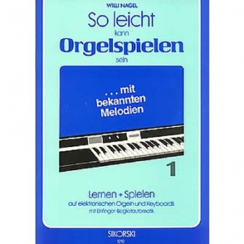 So leicht kann Orgelspielen sein 1