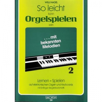So leicht kann Orgelspielen sein 2