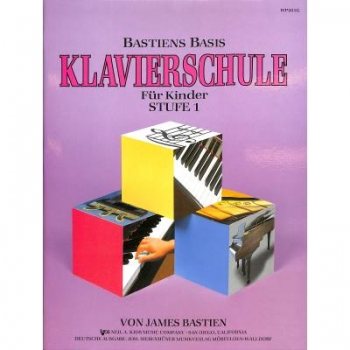 James Bastien Basis Klavierschule für Kinder Band 1