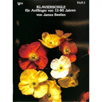 James Bastien Klavierschule für Anfänger von 12-80 Band 1