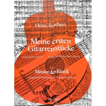 Meine ersten Gitarrenstücke: Meister der Klassik