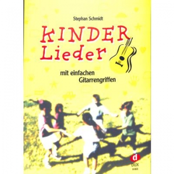 DUX Kinderlieder mit einfachen Gitarrengriffen