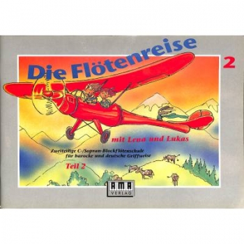 Die Flötenreise mit Lena und Lukas. Teil 2