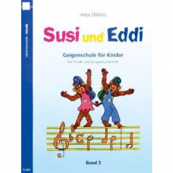 Susi + Eddi 3 - Geigenschule für Kinder