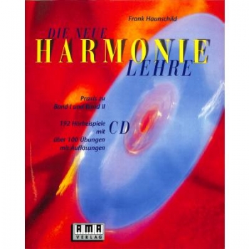 Die Neue Harmonielehre - Praxis zu Band I und Band II