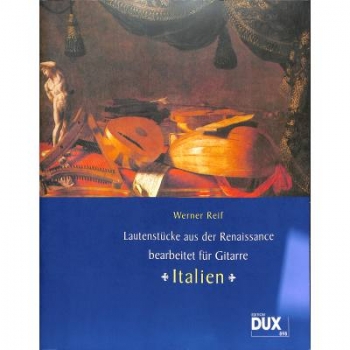 DUX Lautenstücke aus der Renaissance: Italien