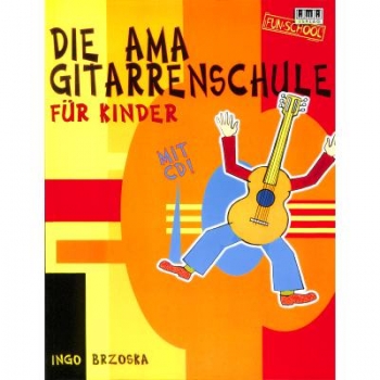 AMA Die AMA-Gitarrenschule für Kinder