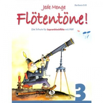 Jede Menge Flötentöne 3