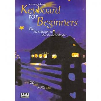 Keyboard for Beginners. Die 20 schönsten Weihnachtslieder
