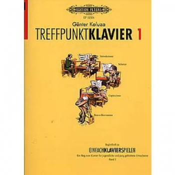 Treffpunkt Klavier 1 (Begleitheft zu Einfach Klavier spielen, Band 1)