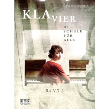 Klavier 2 - Die Schule Für Alle Schmitz