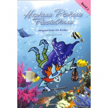 Hokus Pokus Fiedelbus 2 Violinschule