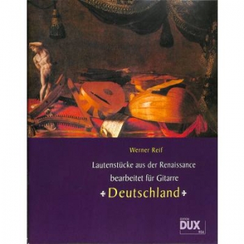 DUX Lautenstücke aus der Renaissance: Deutschland