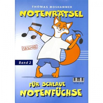 Notenrätsel für schlaue Notenfüchse. Band 2