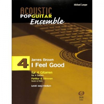 DUX Acoustic Pop Guitar Ensemble I Feel Good