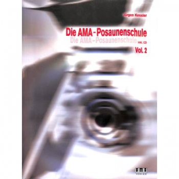 Die AMA Posaunenschule. Vol. 2