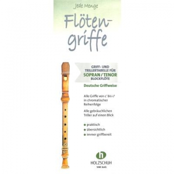 Jede Menge Flötengriffe deutsche Griffweise