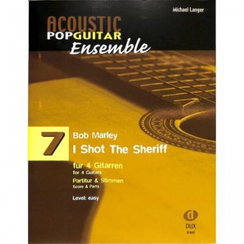 DUX Acoustic Pop Guitar Ensemble I Shot The Sheriff