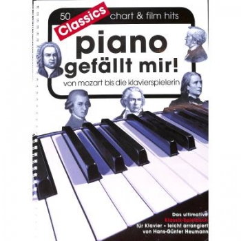 Piano gefällt mir! Classics - Von Mozart bis Die Klavierspielerin