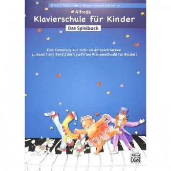 Alfreds Klavierschule für Kinder – Das Spielbuch