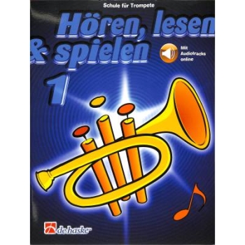 Hören lesen + spielen 1 - Trompetenschule