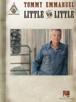 Tommy Emmanuel – Little by Little