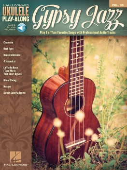 Gypsy Jazz - Ukulele Play-Along Volume 39