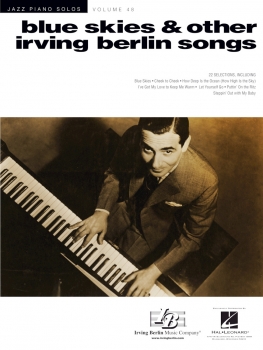 Blue Skies & Other Irving Berlin Songs Jazz Piano Solos Series Volume 48
