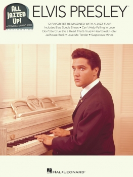 Elvis Presley – All Jazzed Up!