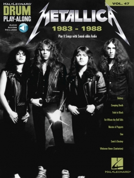 Metallica: 1983-1988 Drum Play-Along Volume 47