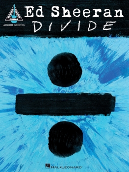 Ed Sheeran – Divide Accurate Tab Edition