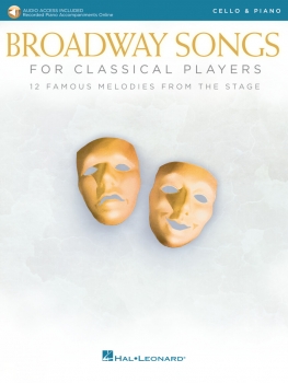 Broadway Songs for Classical Players – Cello and Piano