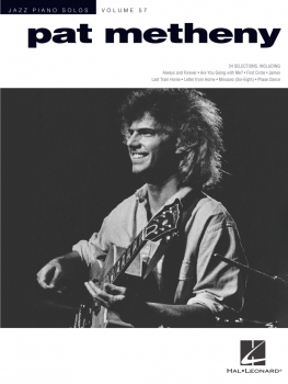 Pat Metheny Jazz Piano Solos Series Volume 57