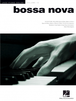 Bossa Nova Jazz Piano Solos Series Volume 15
