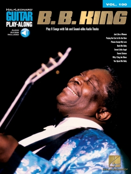 B.B. King Guitar Play-Along Volume 100