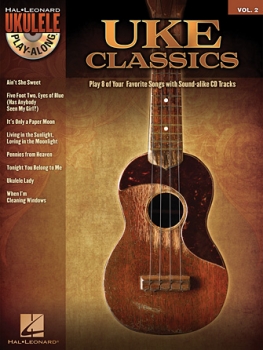 Uke Classics - Ukulele Play-Along Volume 2