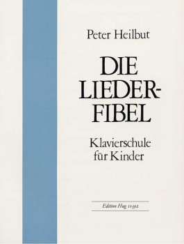Die Liederfibel Klavierschule für Kinder
