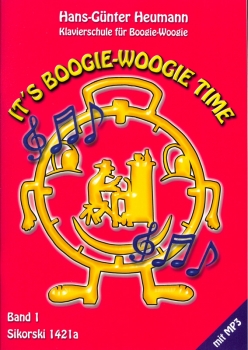 It's Boogie-Woogie Time 1  Klavierschule für Boogie-Woogie