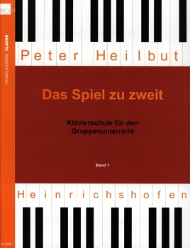 Das Spiel zu zweit 1 Klavierschule für den Gruppenunterricht
