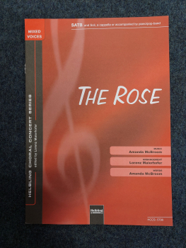 The Rose - Amanda McBroom; SATB