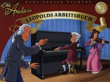 Little Amadeus – Leopolds Arbeitsbuch 1